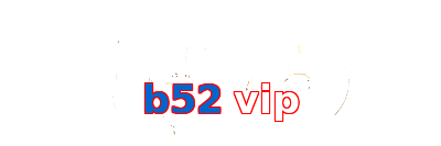 b52 vip