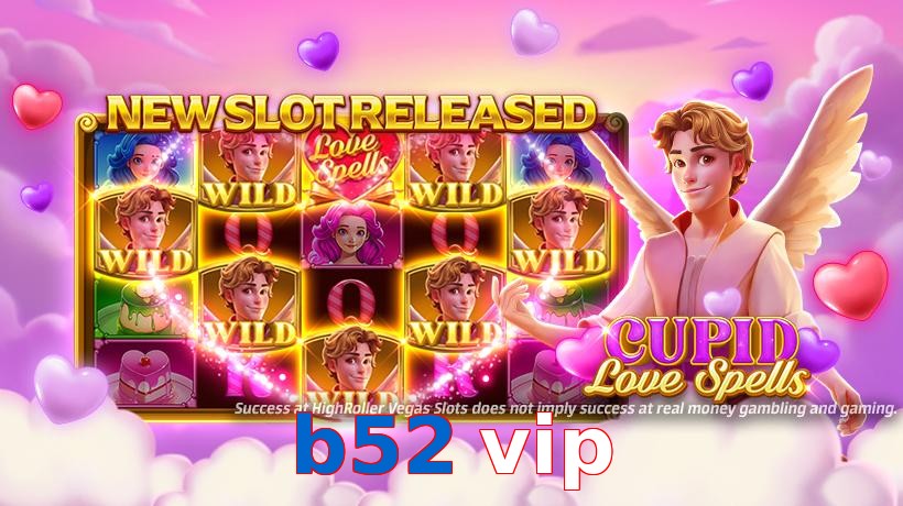 b52 vip