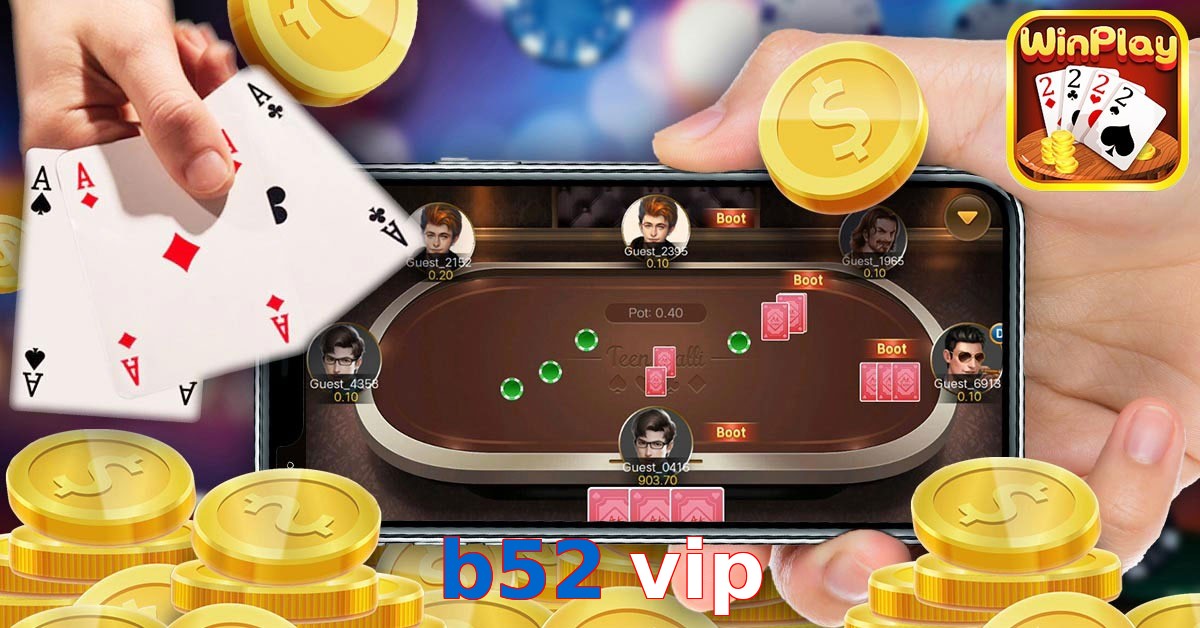 b52 vip