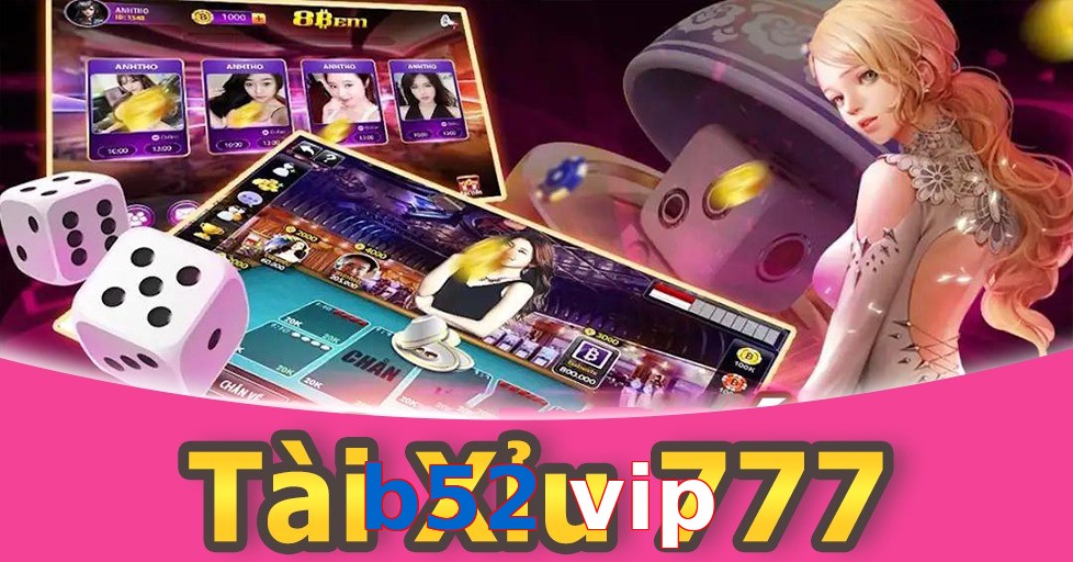 b52 vip
