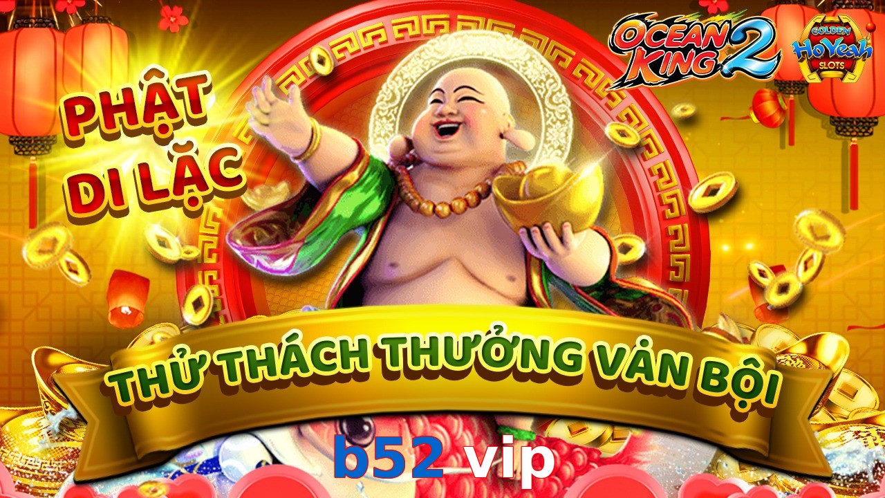 b52 vip